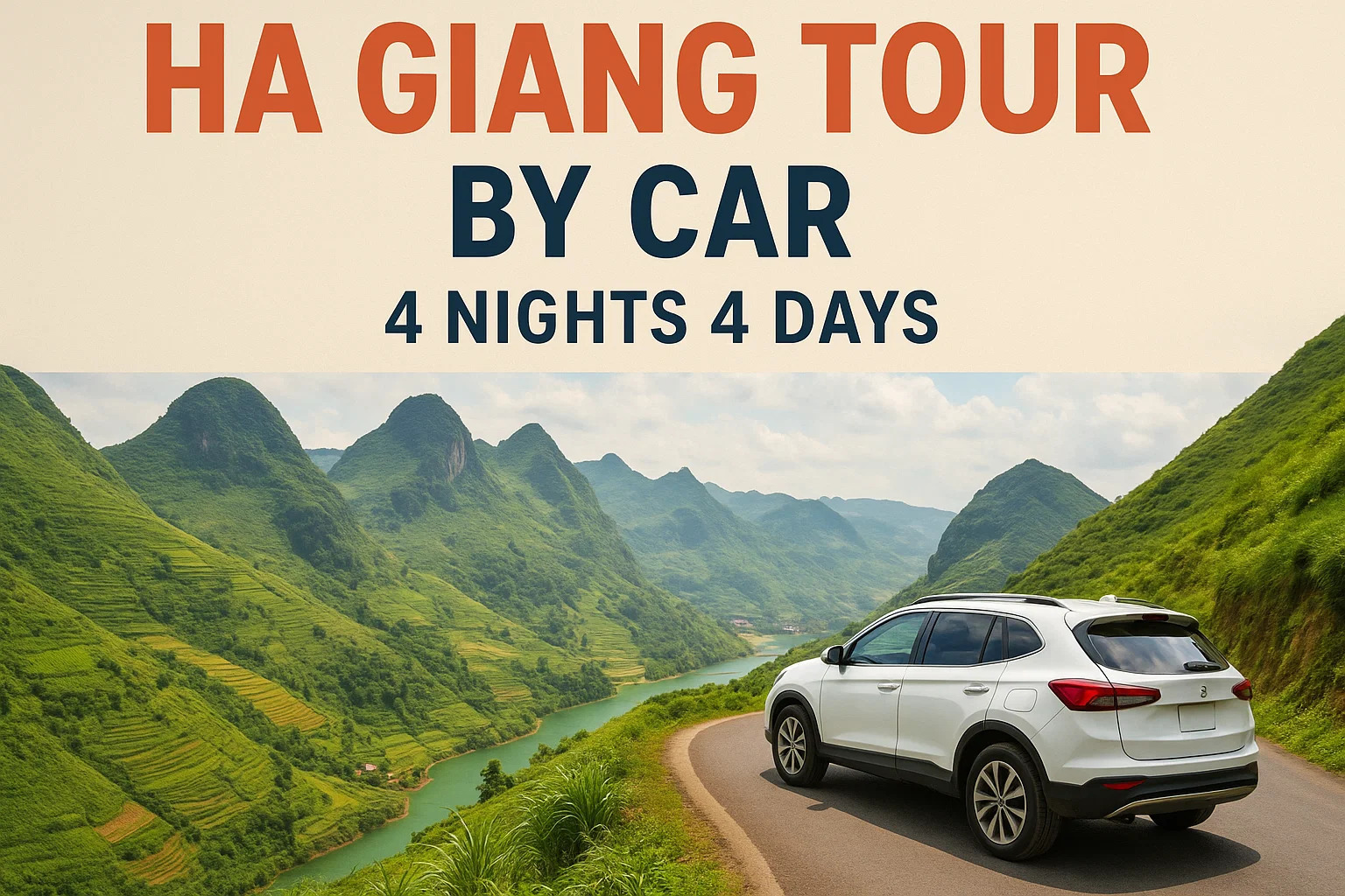 Ha Giang Tour by Car – 4 Nights 4 Days